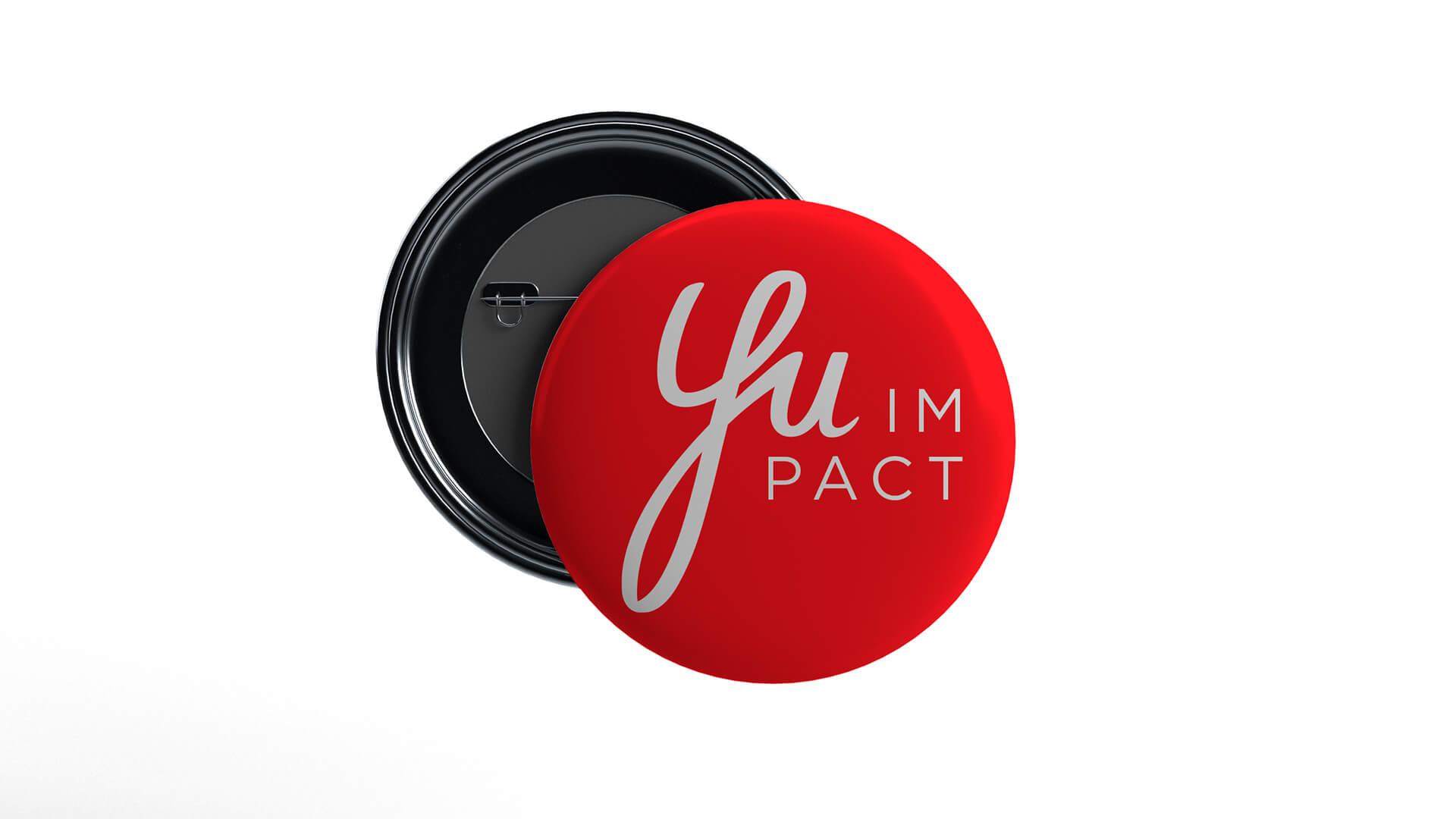 Pin-Boton promocional Yupa Im Pact